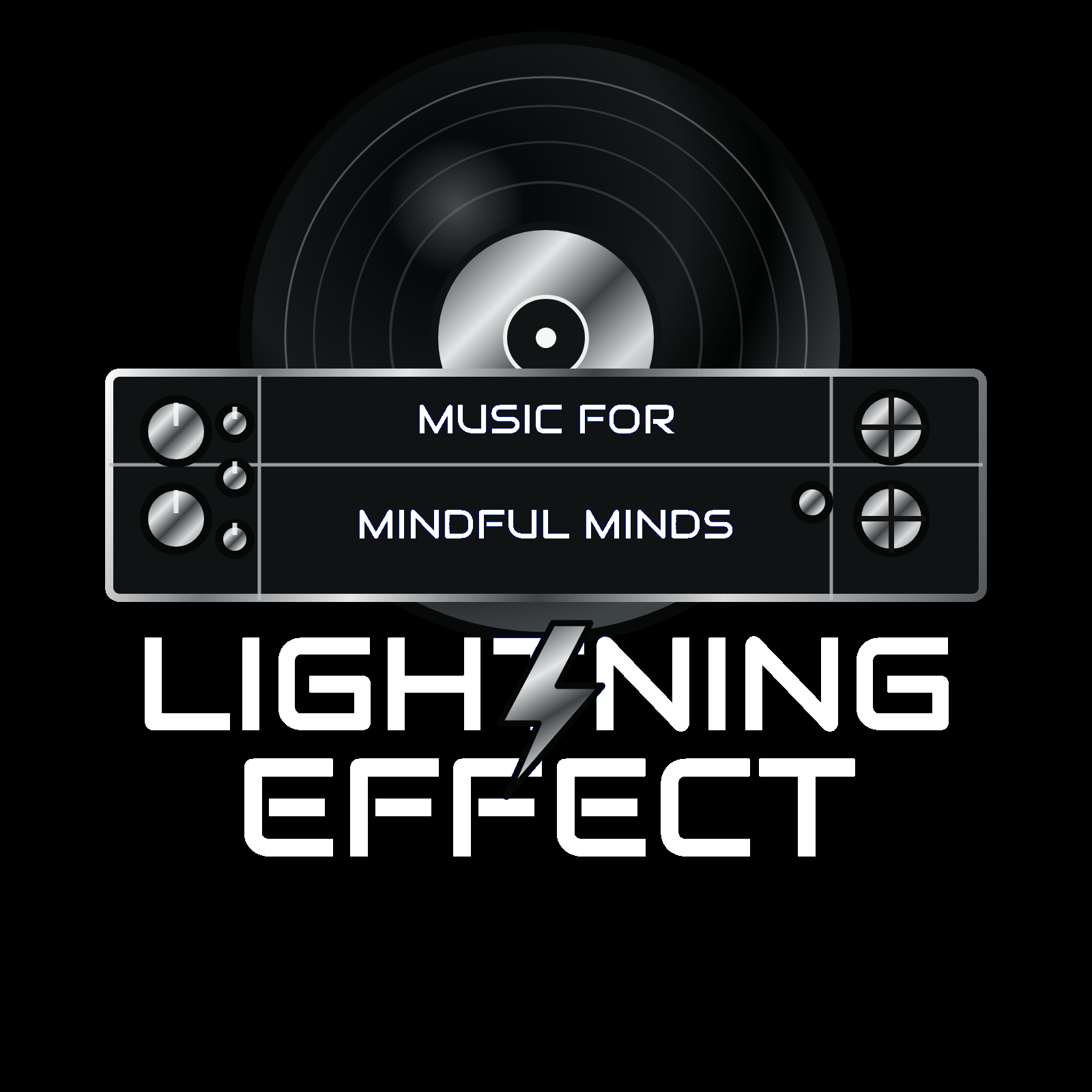 Lightning Effect — Music for Mindful Minds
